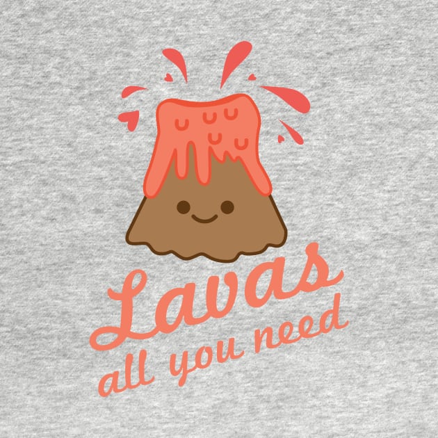 Lavas All You Need by BANWA